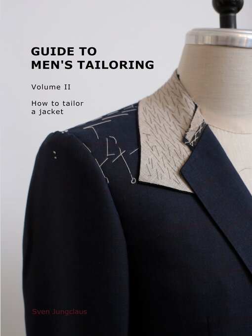 Title details for Guide to men's tailoring, Volume II by Sven Jungclaus - Available